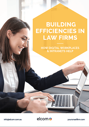 Building Efficiencies in Law Firms: How Digital Workplaces & Intranets Help
